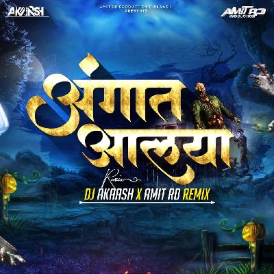 Angat Alay - Dj Aakash &  Amit Rd Production Remix